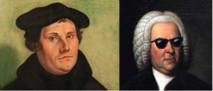 [Image description: portraits of Martin Luther, a white man with curly brwn hair wearing a beret and black monk's robes, and Johann Sebastian Bach, a white man with a white wig. A pair of sunglasses have been drawn on Bach's face.]