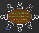 Congregational Councils Retreat, February 26-27, 2016, Briarwood Retreat Center