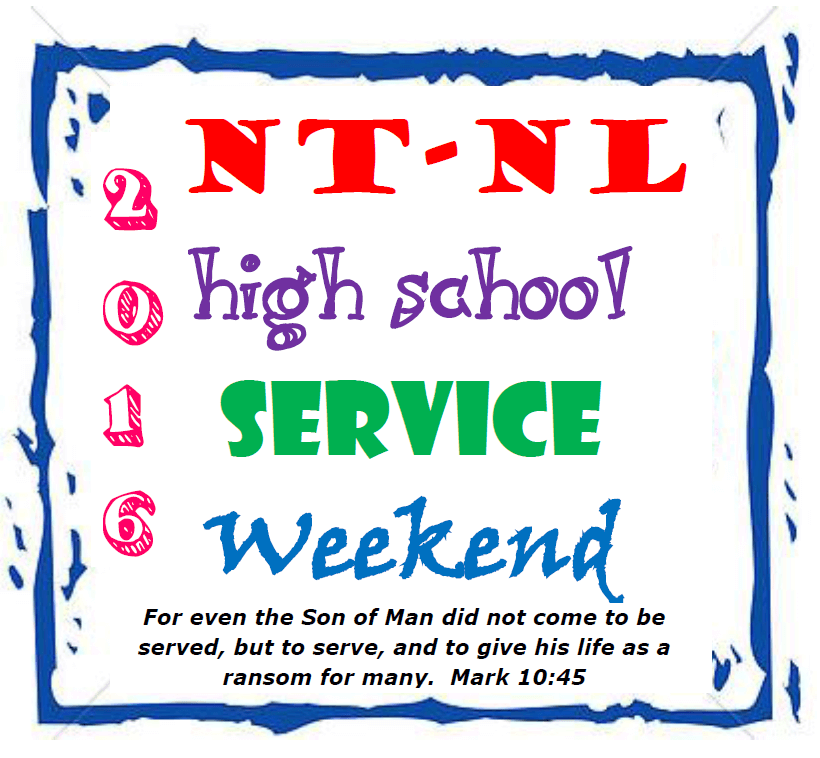 NT-NL High School Service Weekend - January 15-17, 2016